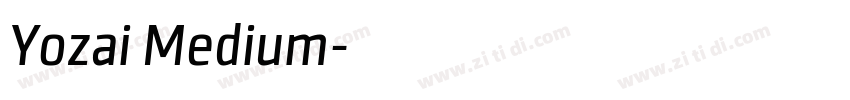 Yozai Medium字体转换